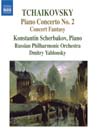 TCHAIKOVSKY: Piano Concerto No. 2 / Concert Fantasy
